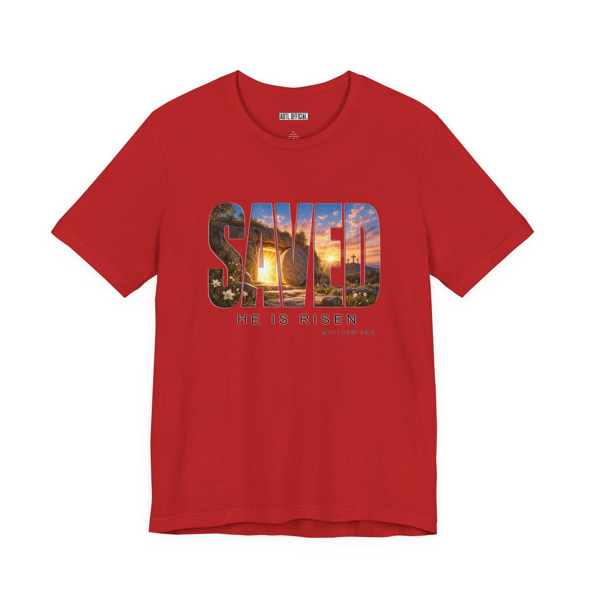 Saved-He Is Risen Christian T-shirt