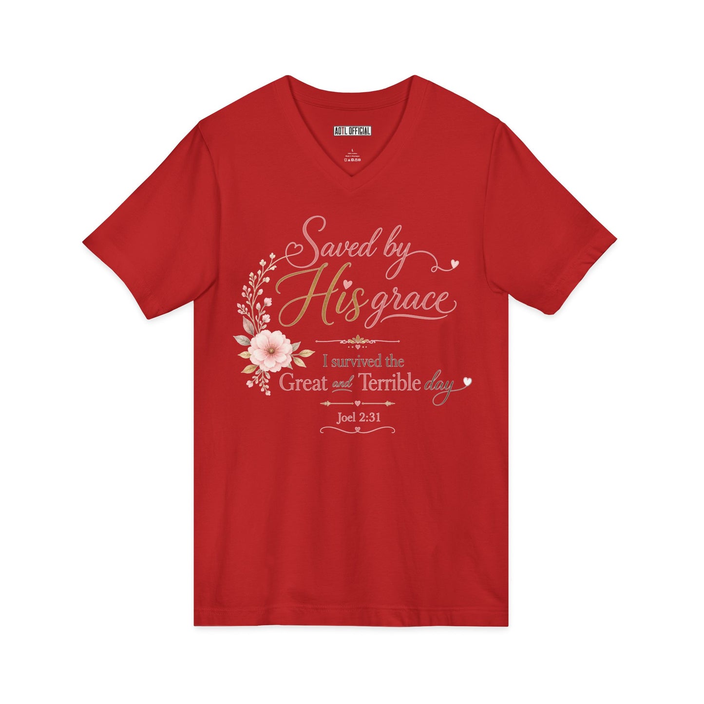 Saved by His Grace – I Survived the Great and Terrible Day (Joel 2:31) V-Neck Tee