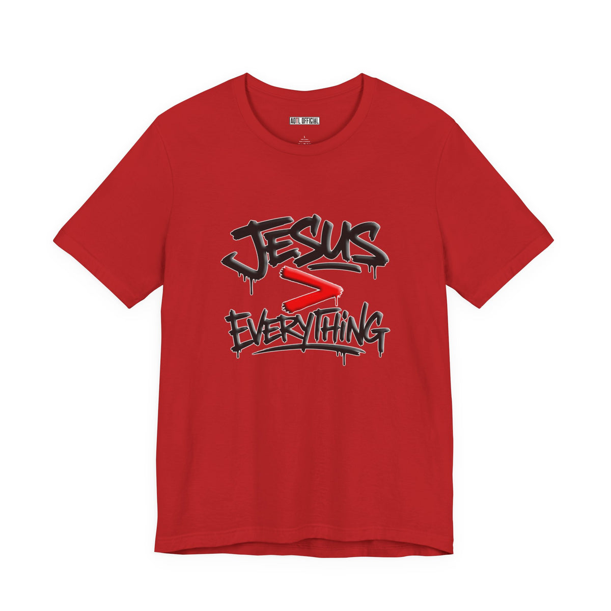 Jesus > Everything Christian T-Shirt