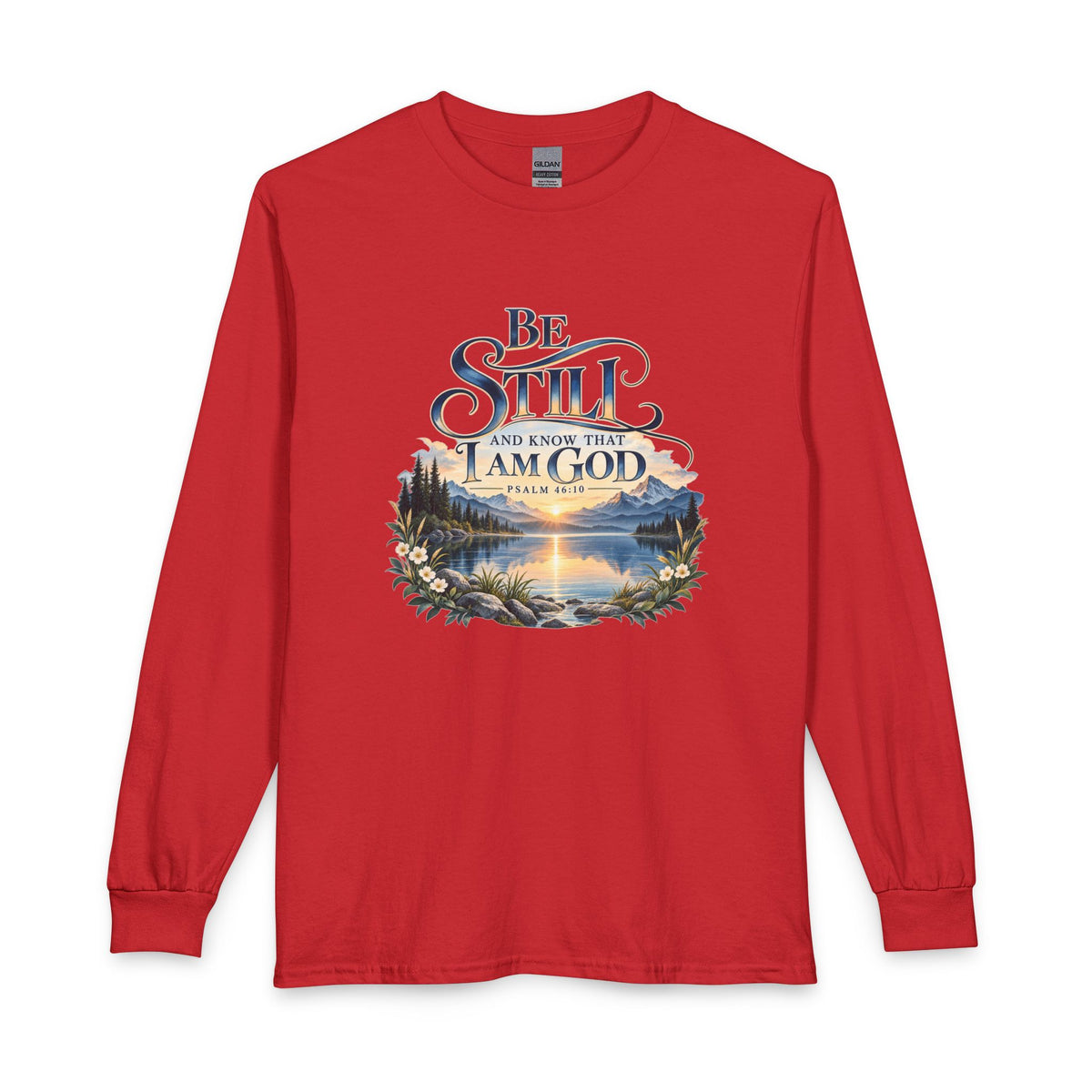 Be Still & Know – Psalm 46:10 Christian Mountain Design Long Sleeve Shirt