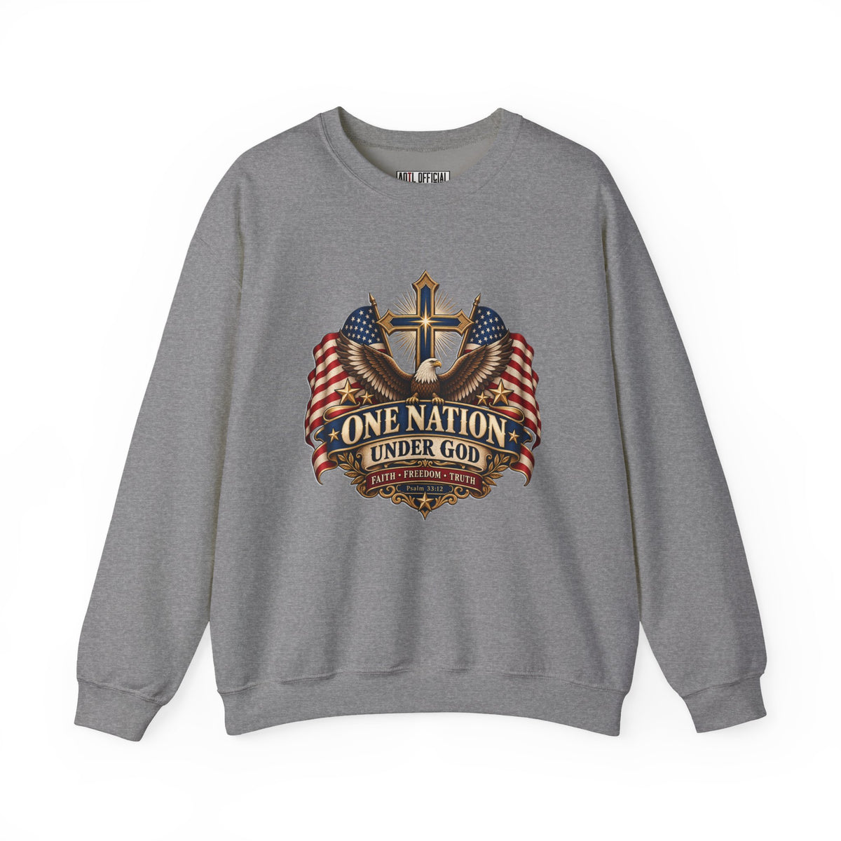 One Nation Under God — Faith, Freedom & Truth Christian Sweatshirt