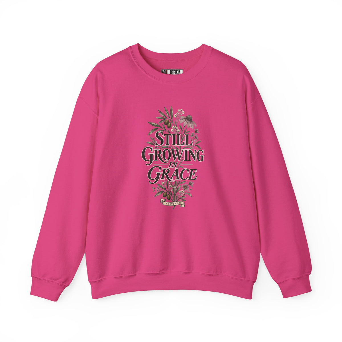 Still Growing in Grace Christian Sweatshirt