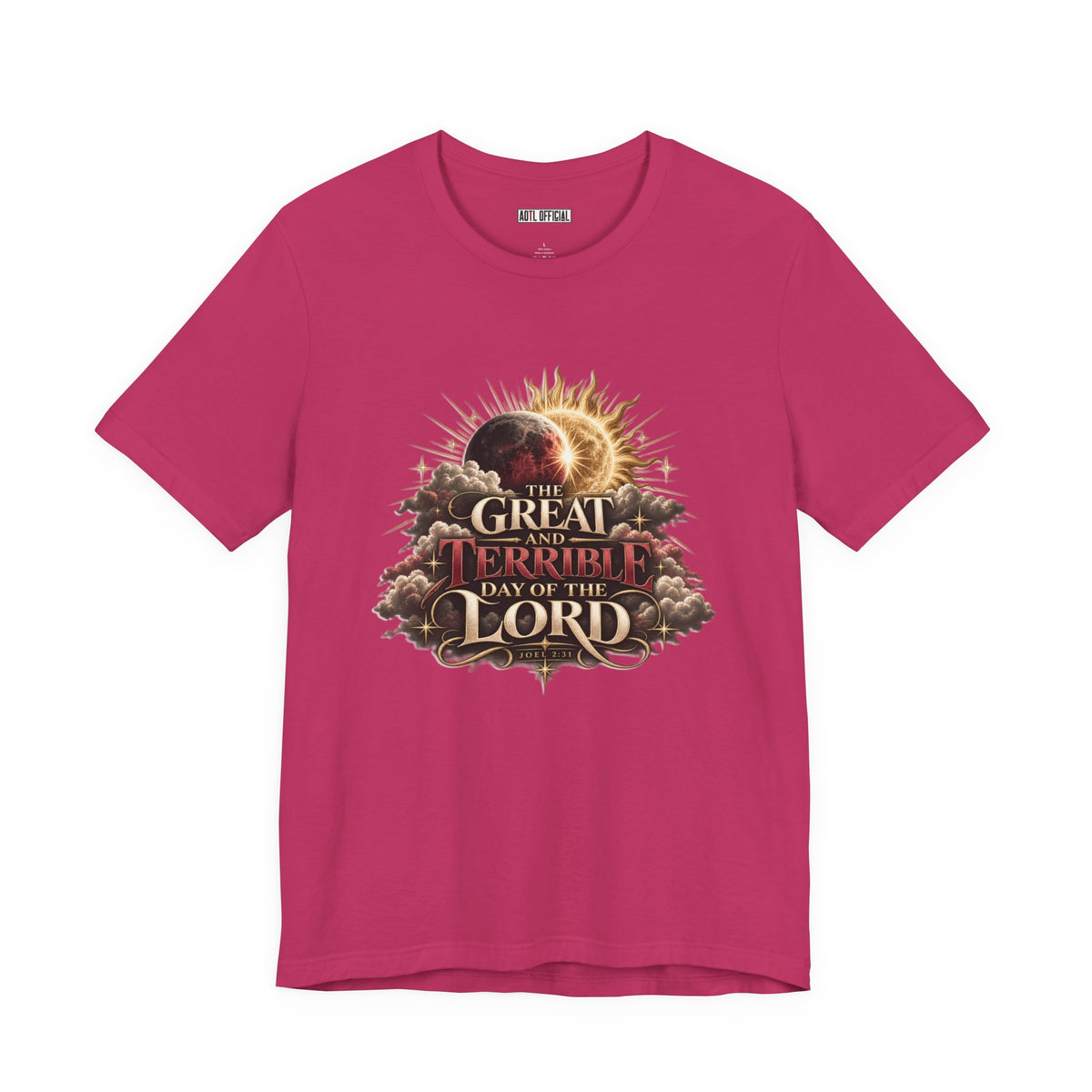 The Great and Terrible Day — Joel 2:31 Christian T-shirt