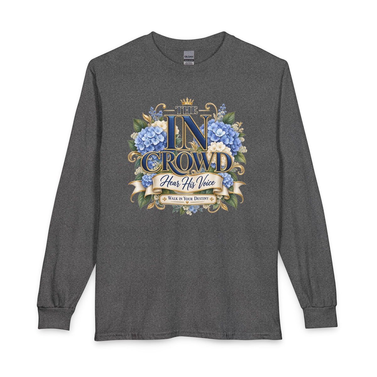 The In Crowd – Hear His Voice Christian  Long Sleeve Shirt