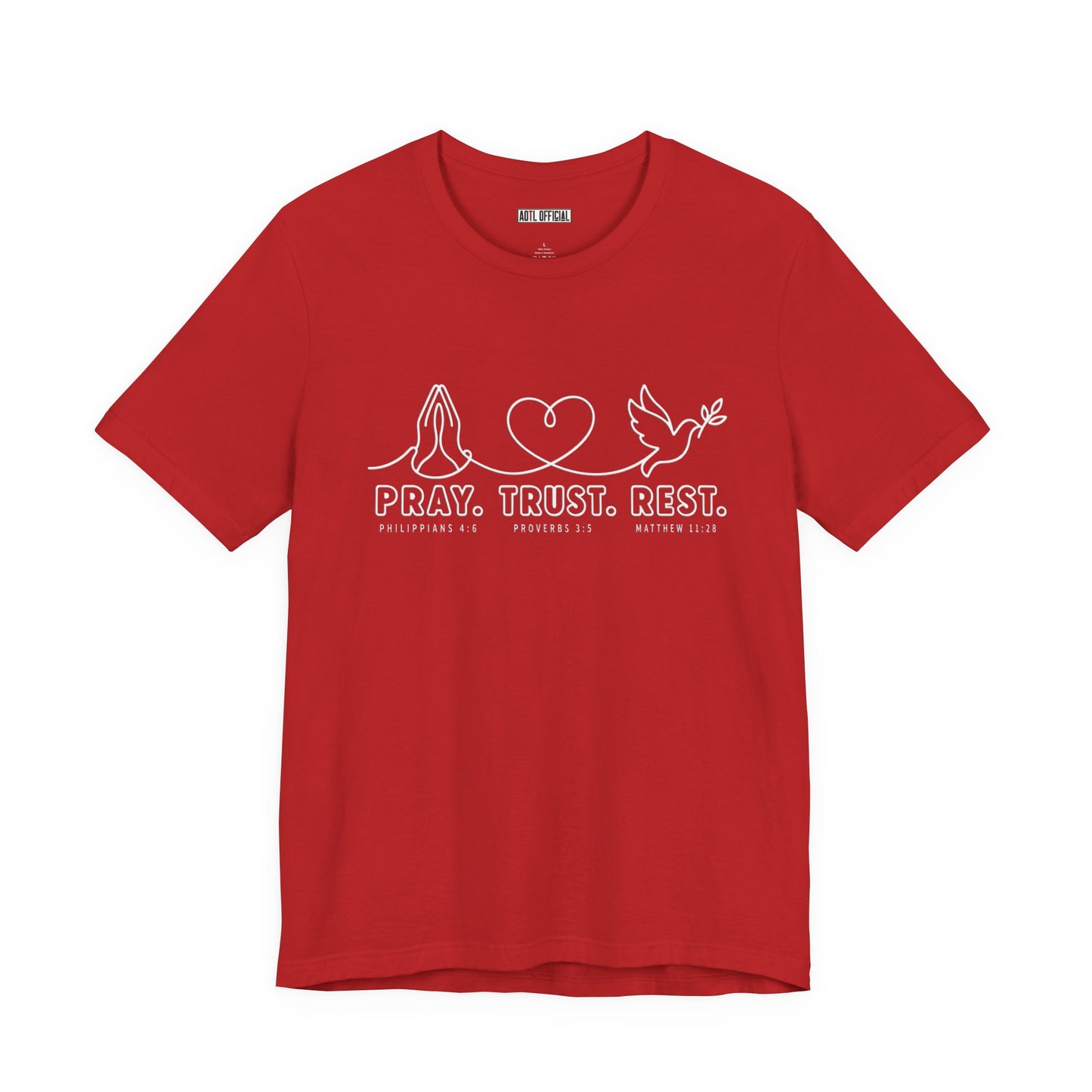 Pray. Trust. Rest.  Christian T-shirt
