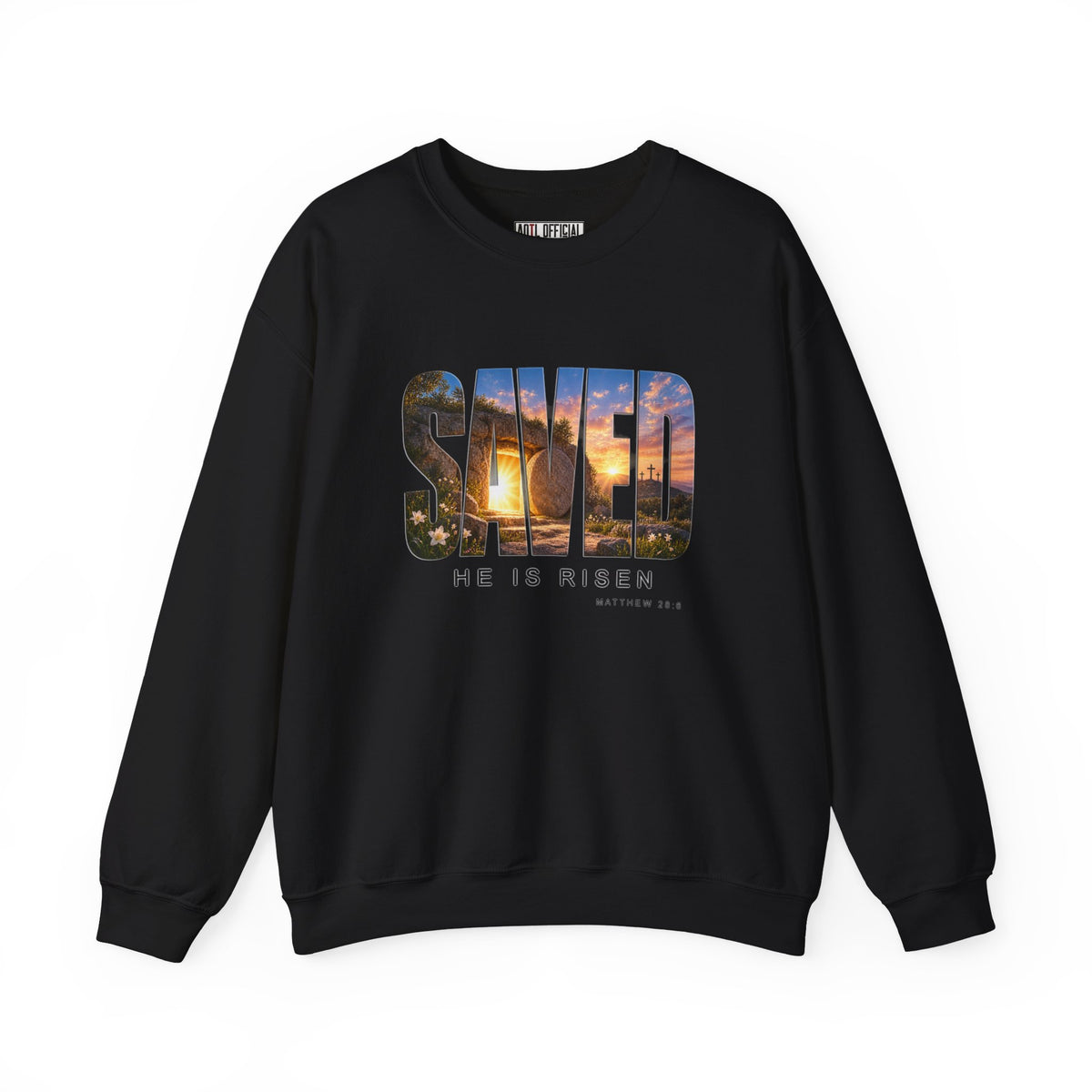 Saved-He Is Risen Christian Sweatshirt