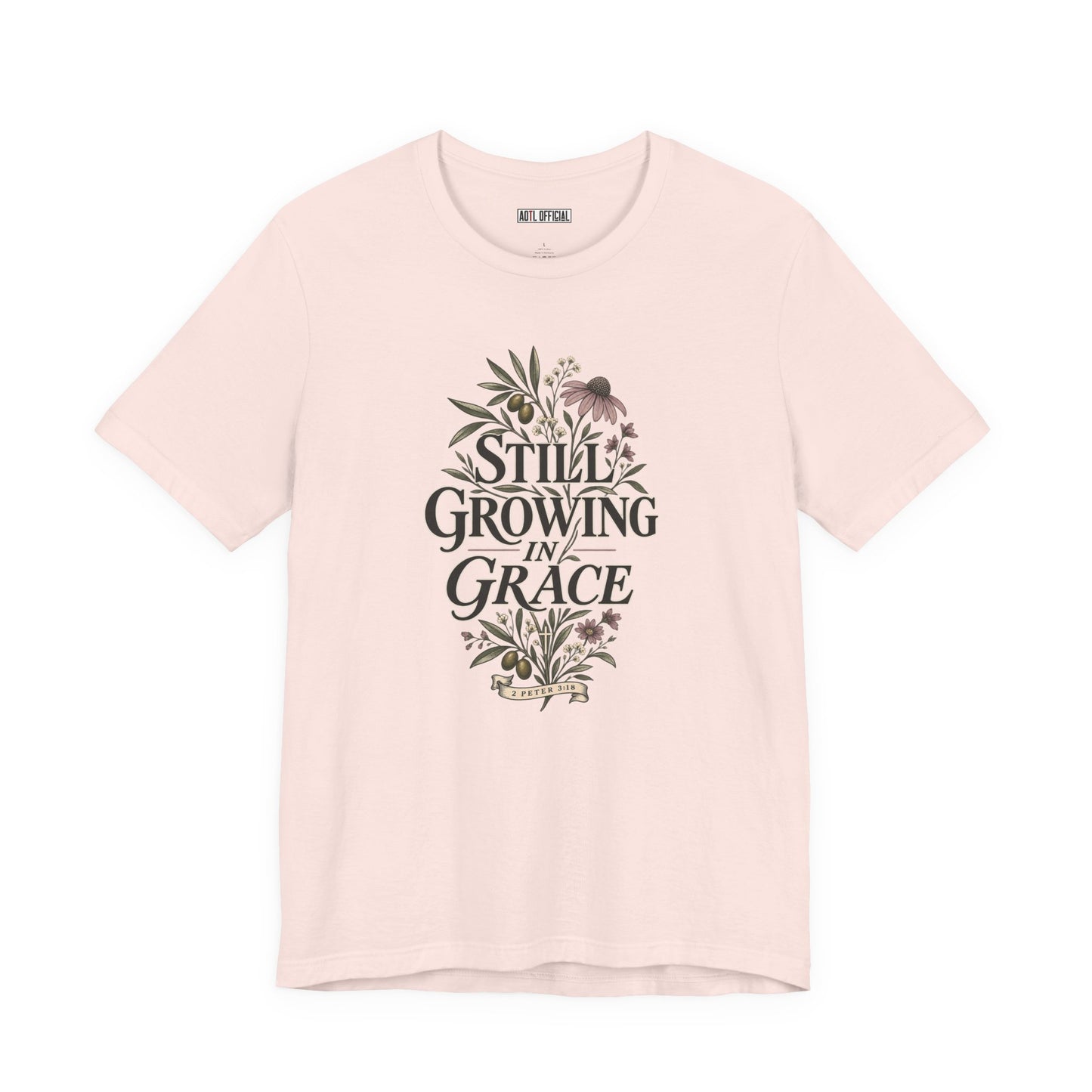 Still Growing in Grace Christian T-shirt
