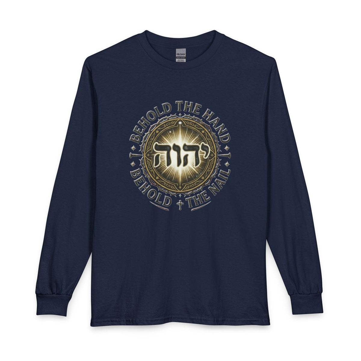 Behold The Hand, Behold The Nail Christian Long Sleeve Shirt