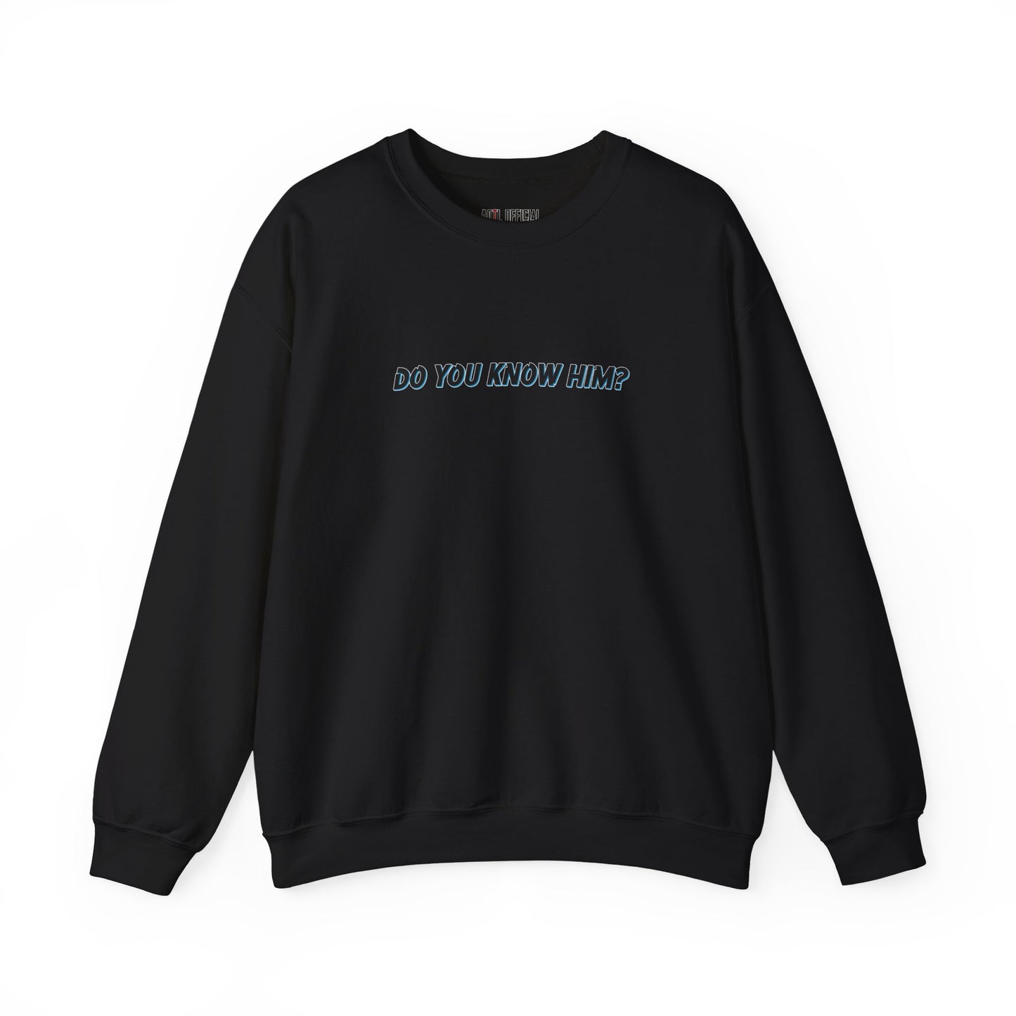 Do You Know Him / The Original Rockstar Christian Unisex Heavy Blend™ Crewneck Sweatshirt
