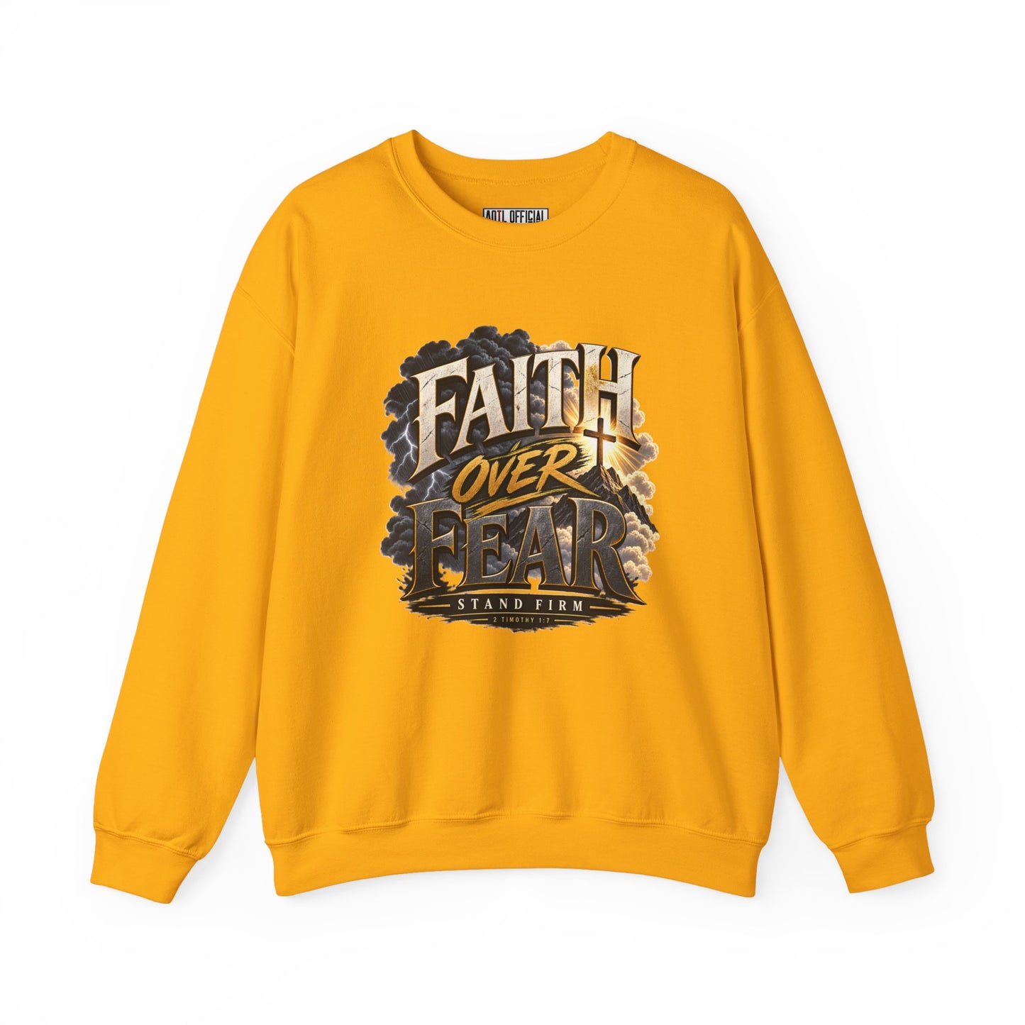 Faith Over Fear – Stand Firm Christian Sweatshirt