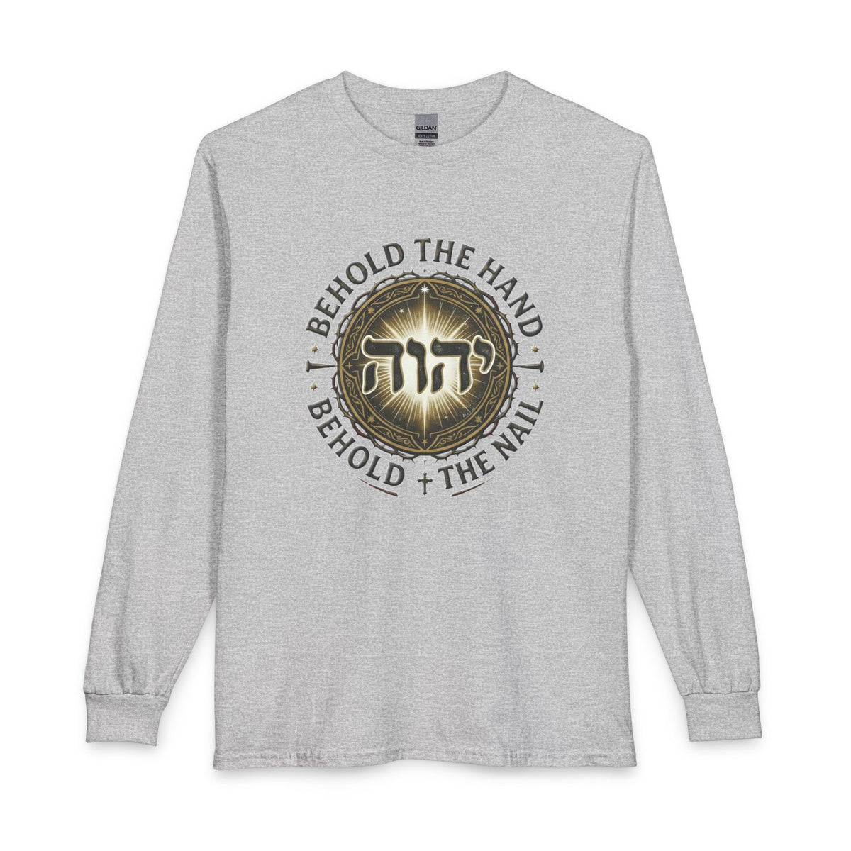 Behold The Hand, Behold The Nail Christian Long Sleeve Shirt