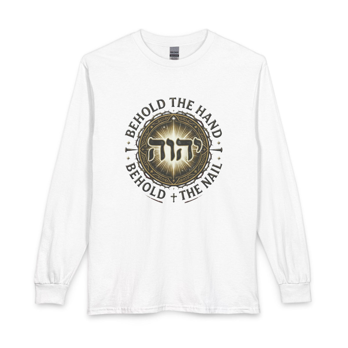 Behold The Hand, Behold The Nail unisex Christian long sleeve shirt. 