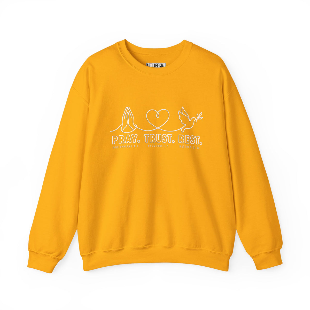 Pray. Trust. Rest. Christian  Sweatshirt
