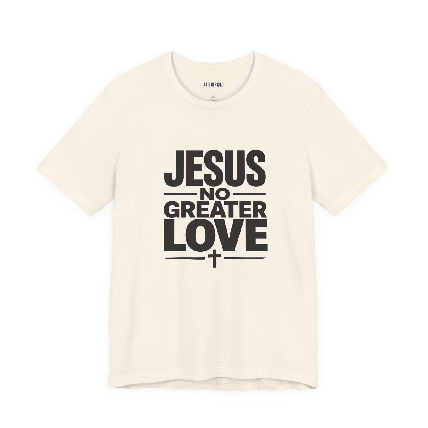 No Greater Love —  Unisex Short Sleeve Tee