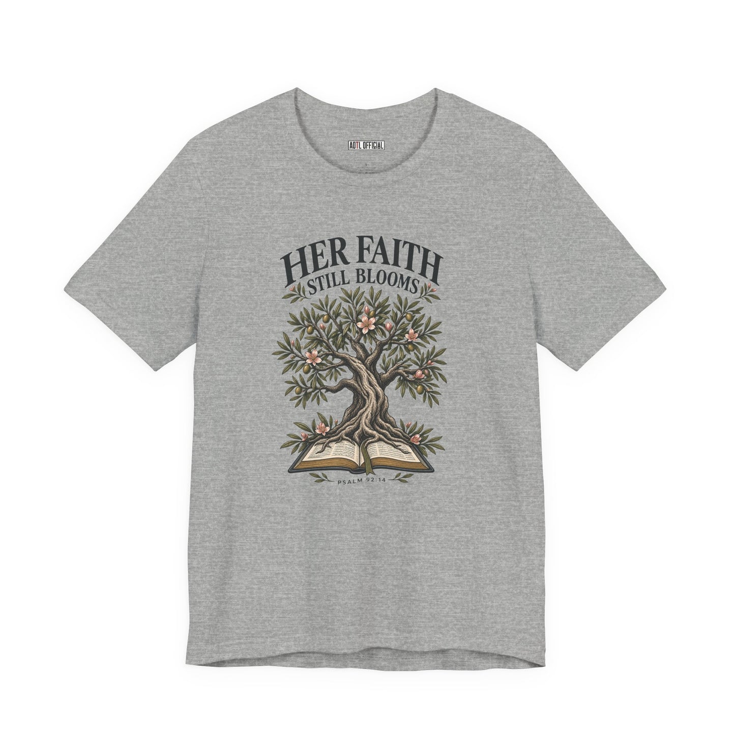 Her Faith Still Blooms Christian T-shirt