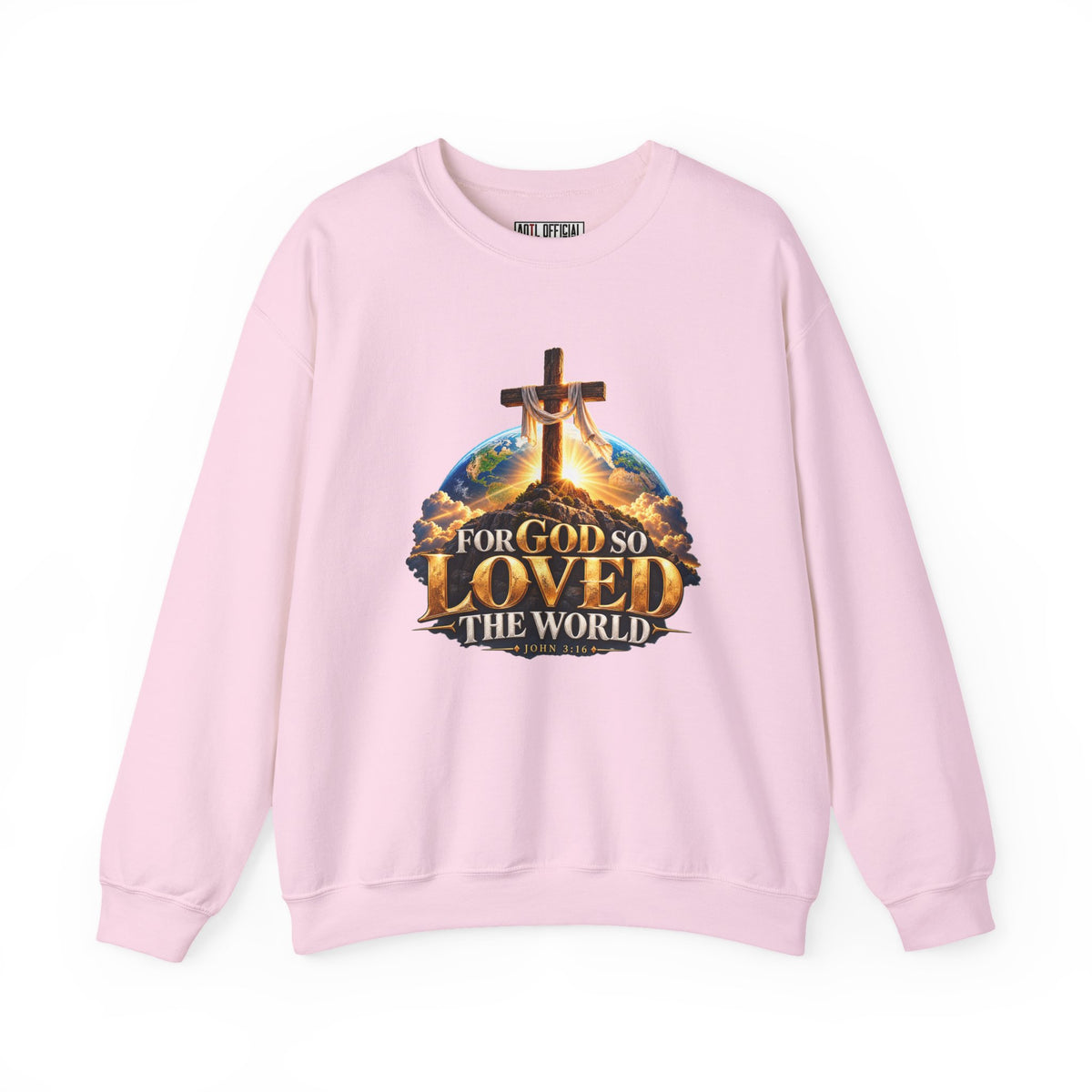 For God So Loved the World – John 3:16 Cross Design Christian  Sweatshirt