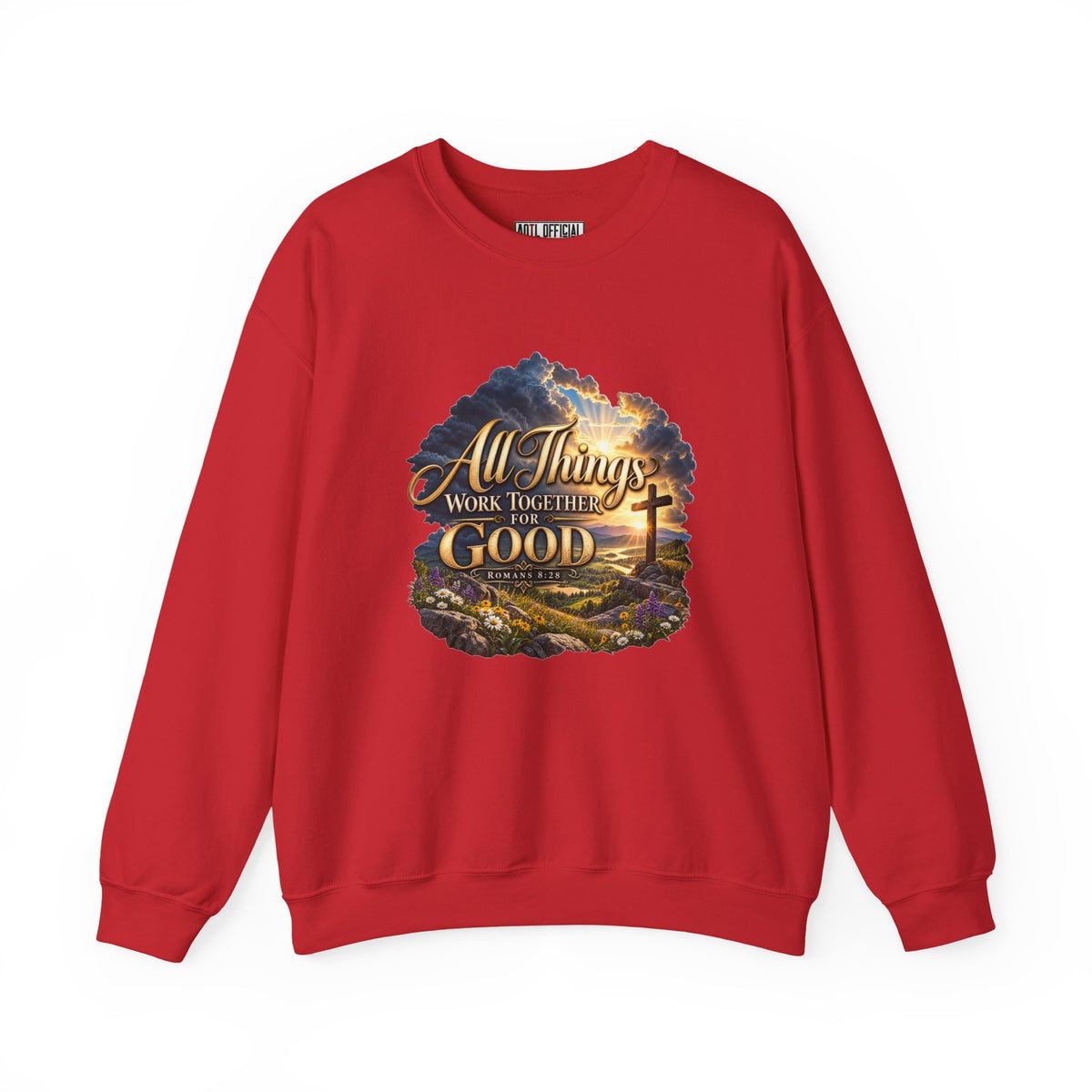 All Things Work Together for Good – Romans 8:28 Christian Sweatshirt
