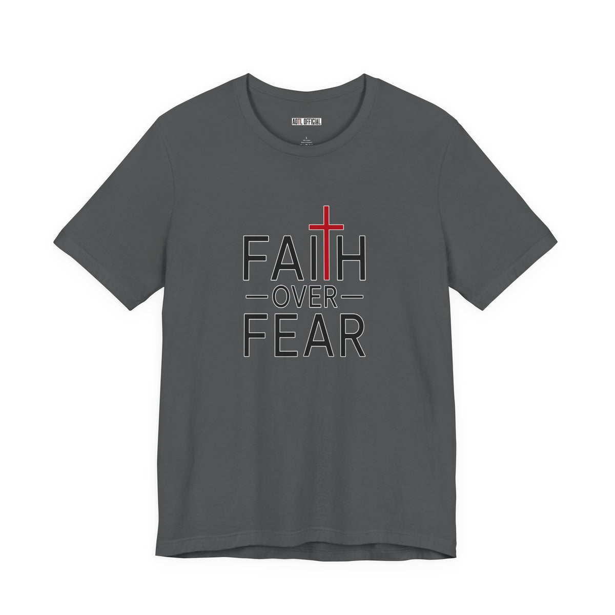 Faith Over Fear Christian T-Shirt