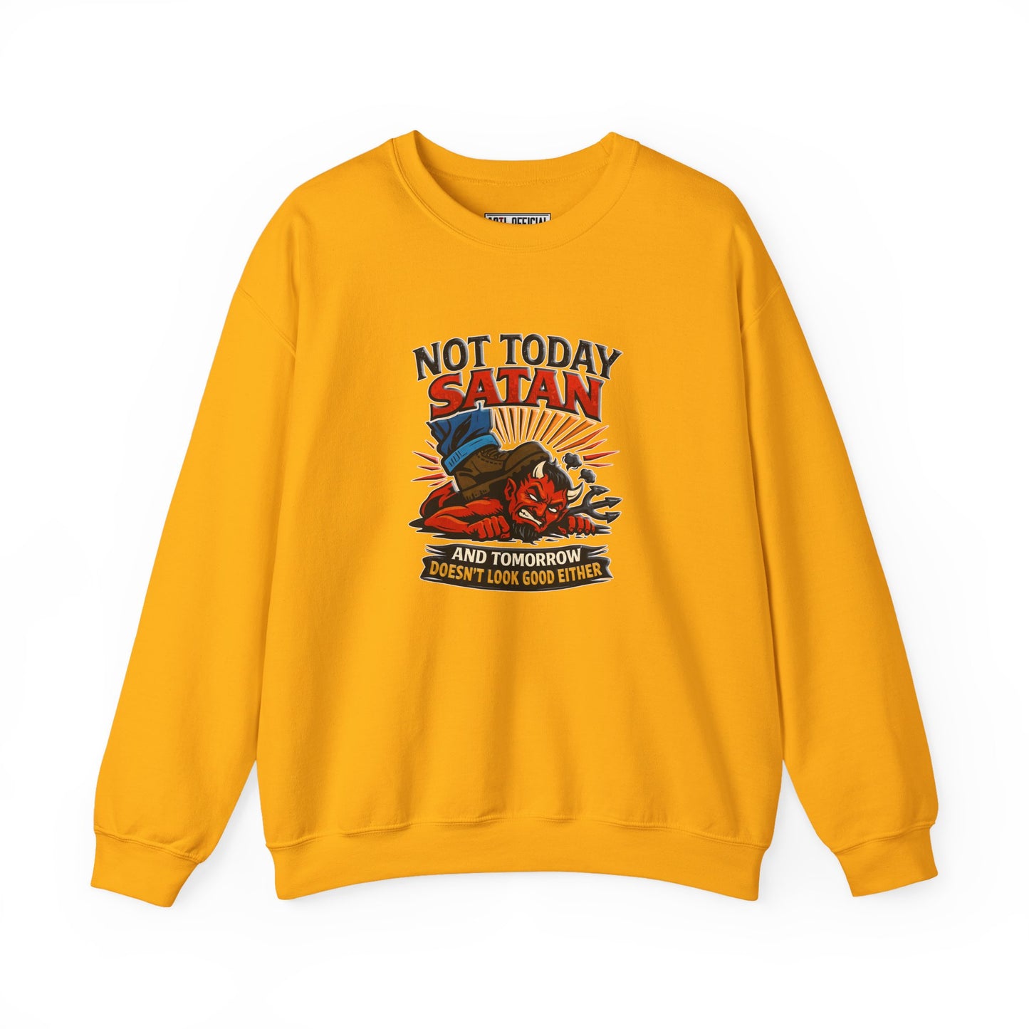 Not Today Satan Unisex Heavy Blend™ Crewneck Sweatshirt