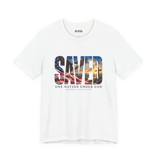 Saved-One Nation Under God Christian T-shirt. A bold statement of gratitude for a life blessed, free, and saved. 