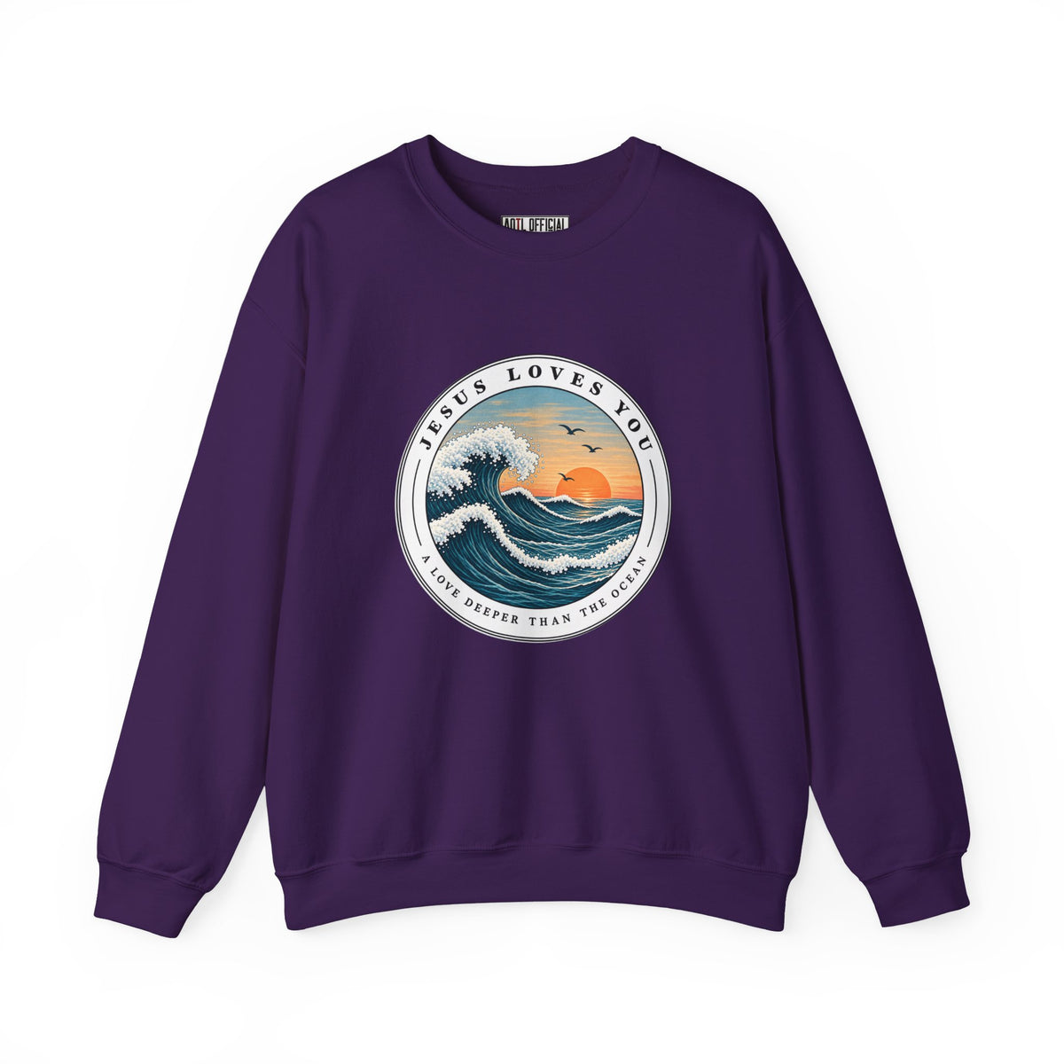 Jesus Loves You — A Love Deeper Than the Ocean Christian  Sweatshirt