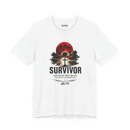 Survivor – Saved by His Grace (Joel 2:31) Unisex Short Sleeve Tee
