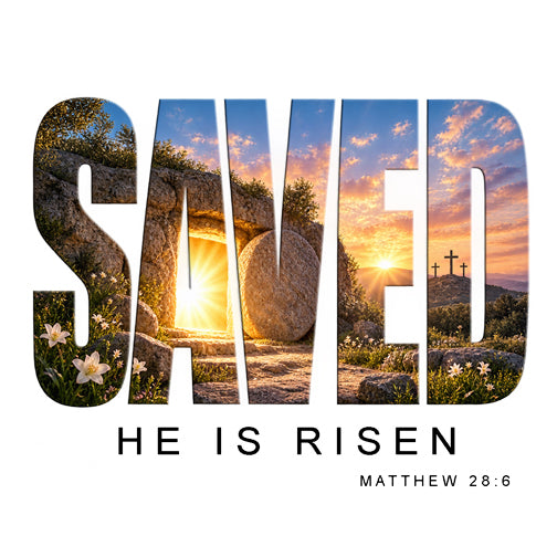 Saved-He Is Risen Christian Long Sleeve Shirt