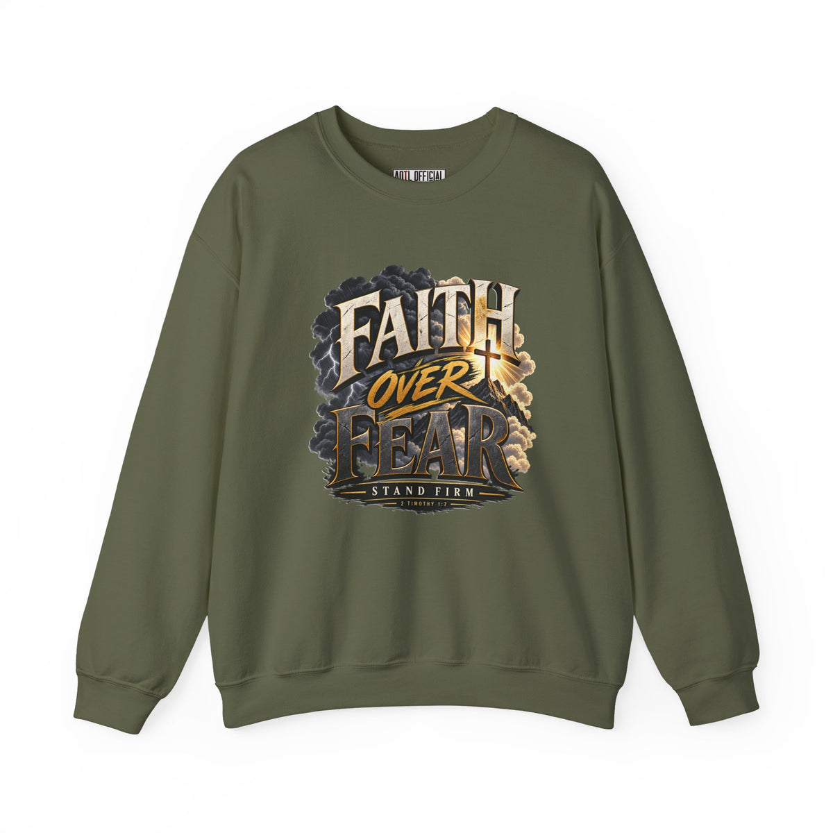 Faith Over Fear – Stand Firm Christian Sweatshirt