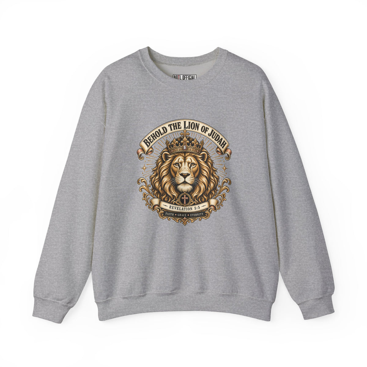 Behold the Lion of Judah — Revelation 5:5 Christian  Sweatshirt