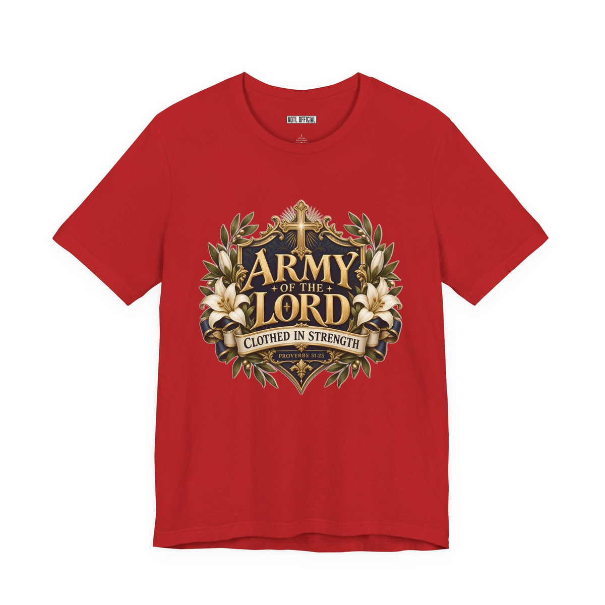 Army of the Lord — Clothed in Strength Christian T-shirt