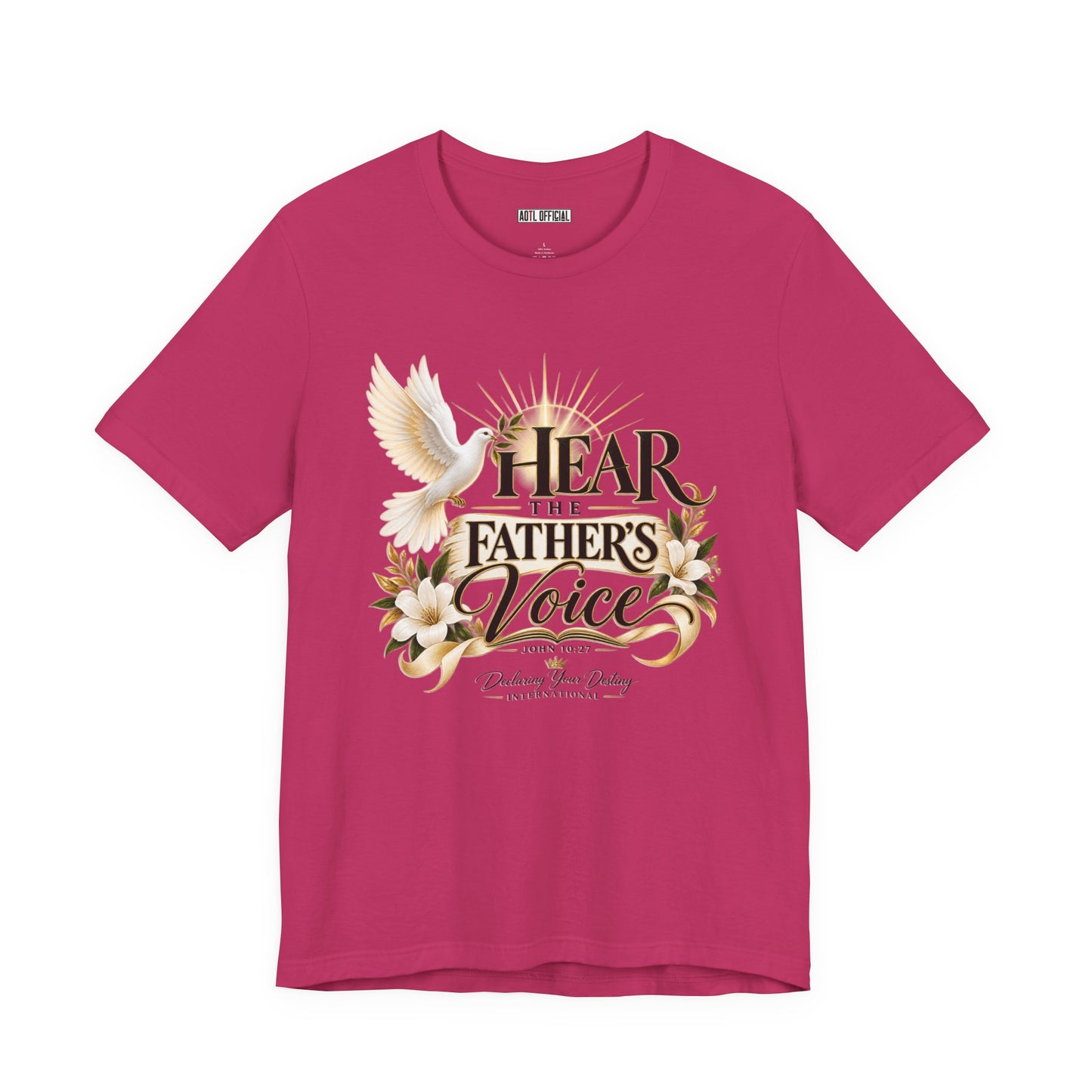 Hear the Father’s Voice Christian T-shirt