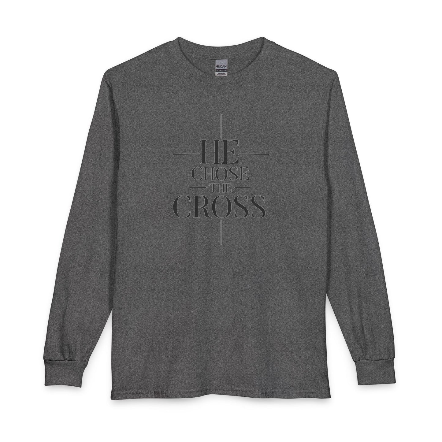 He Chose The Cross Christian Long Sleeve Shirt