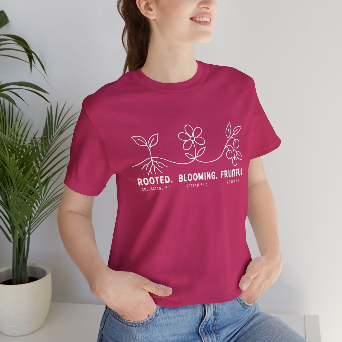 Rooted. Blooming. Fruitful. Christian T-shirt