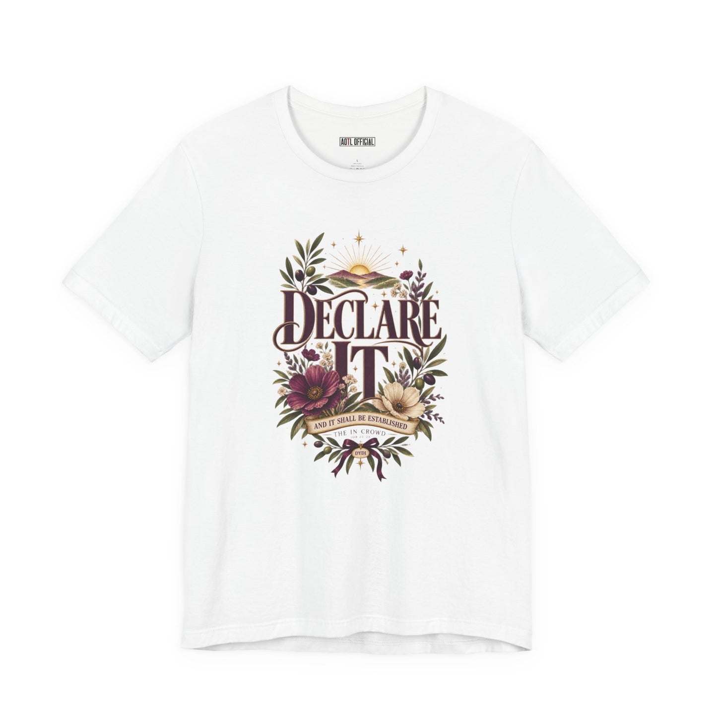 Declare It  DYDI Christian T-shirt