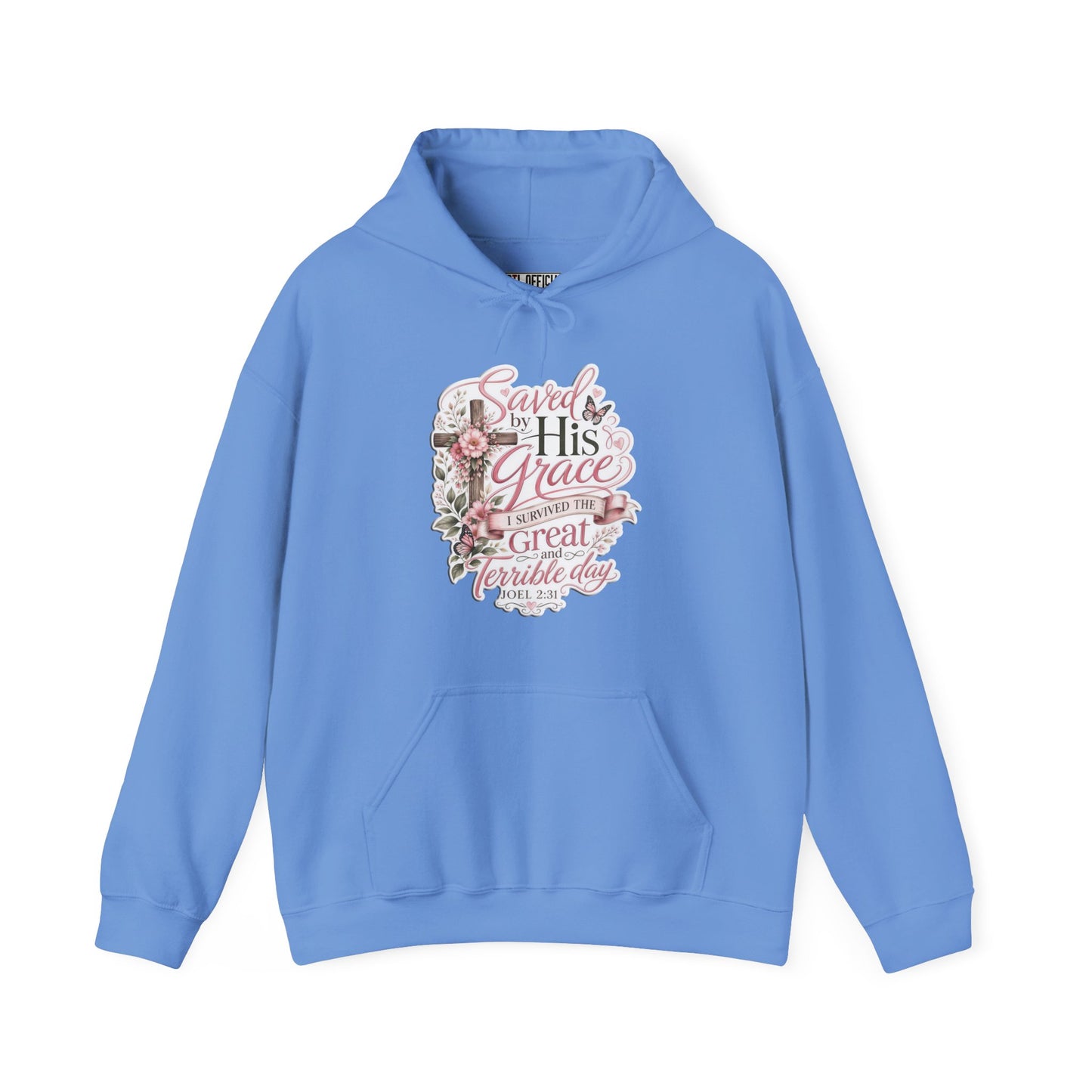 Grace in Bloom – I Survived the Great and Terrible Day (Joel 2:31) Christian Hoodie