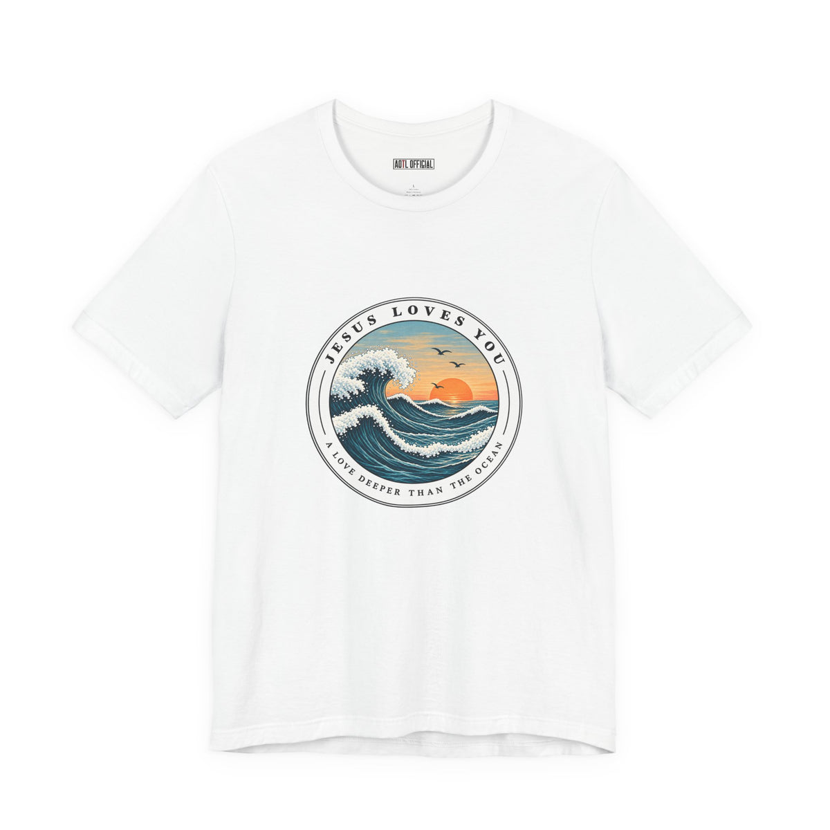 Shop the Jesus Loves You — A Love Deeper Than the Ocean Christian T-shirt.