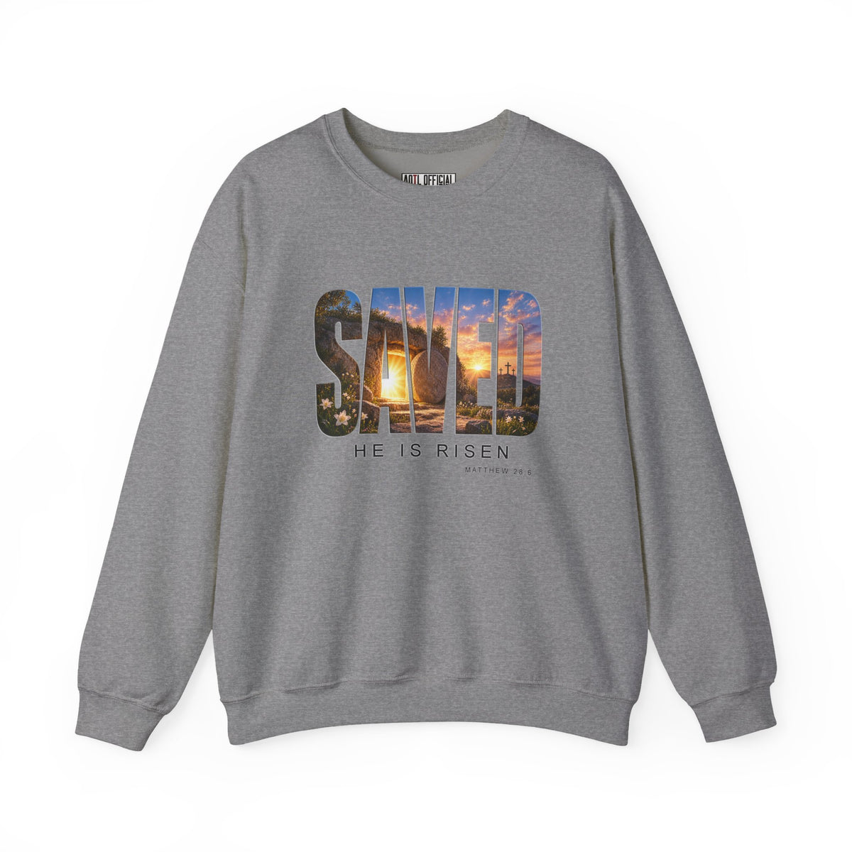 Saved-He Is Risen Christian Sweatshirt