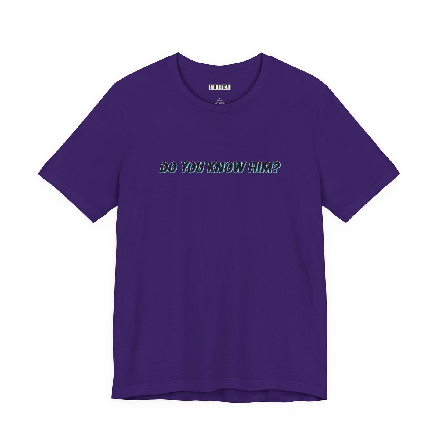 Do You Know Him/The Original Rockstar Unisex Short Sleeve Tee