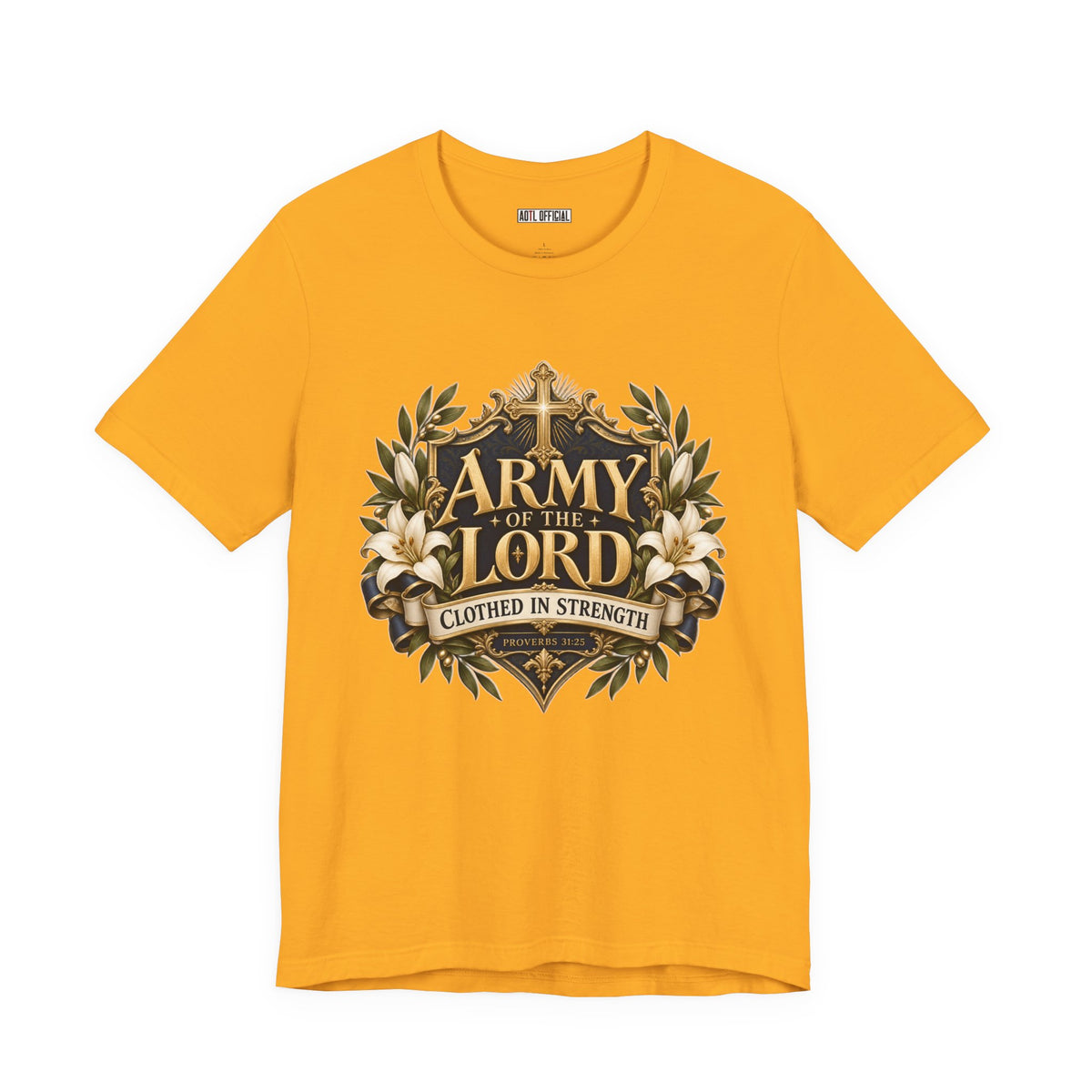 Army of the Lord — Clothed in Strength Christian T-shirt