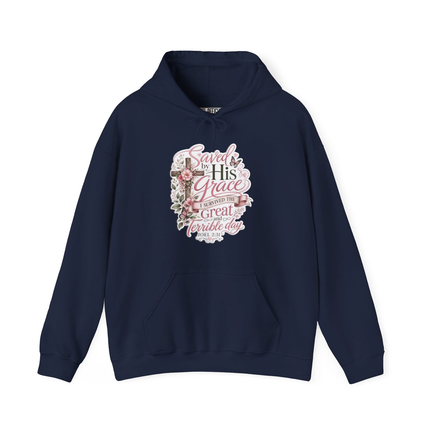 Grace in Bloom – I Survived the Great and Terrible Day (Joel 2:31) Christian Hoodie