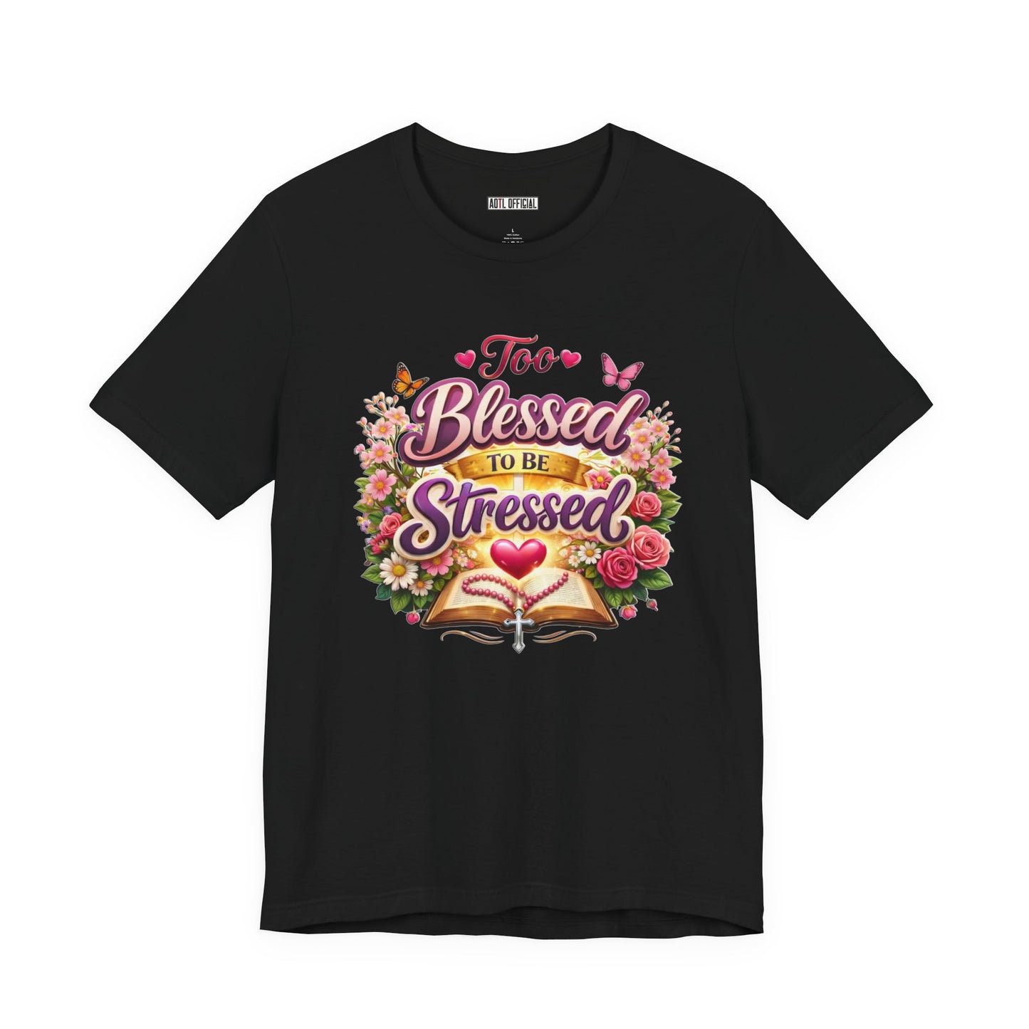 Too Blessed To Be Stressed Nature Edition  Unisex Short Sleeve Tee