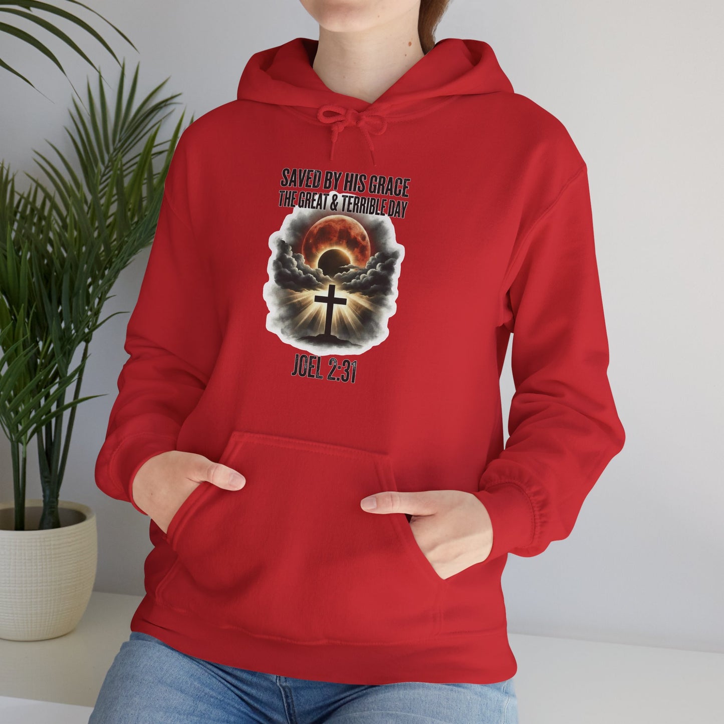 Saved by His Grace - The Great and Terrible Day (Joel 2:31) Christian Hoodie