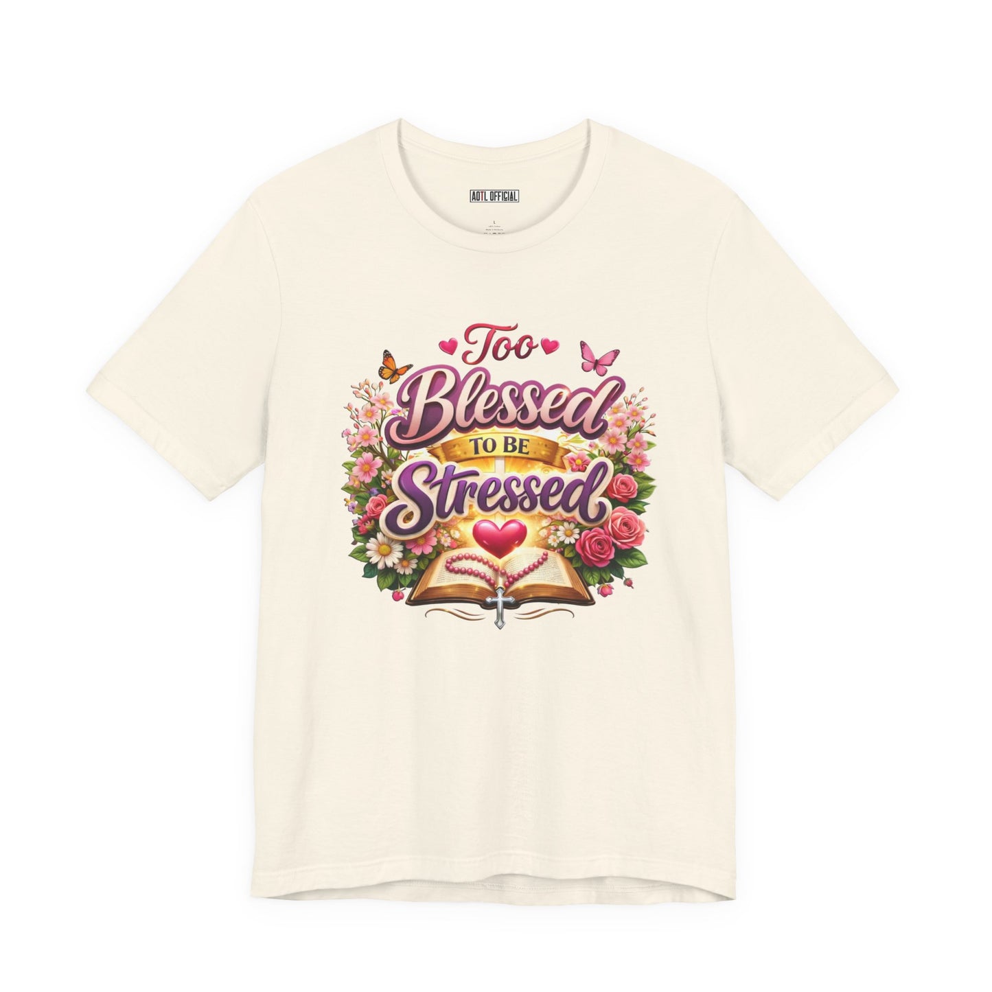 Too Blessed To Be Stressed Nature Edition  Unisex Short Sleeve Tee