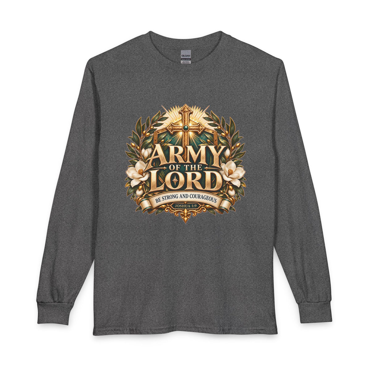 Army of the Lord — Strong and Courageous Christian Long Sleeve Shirt