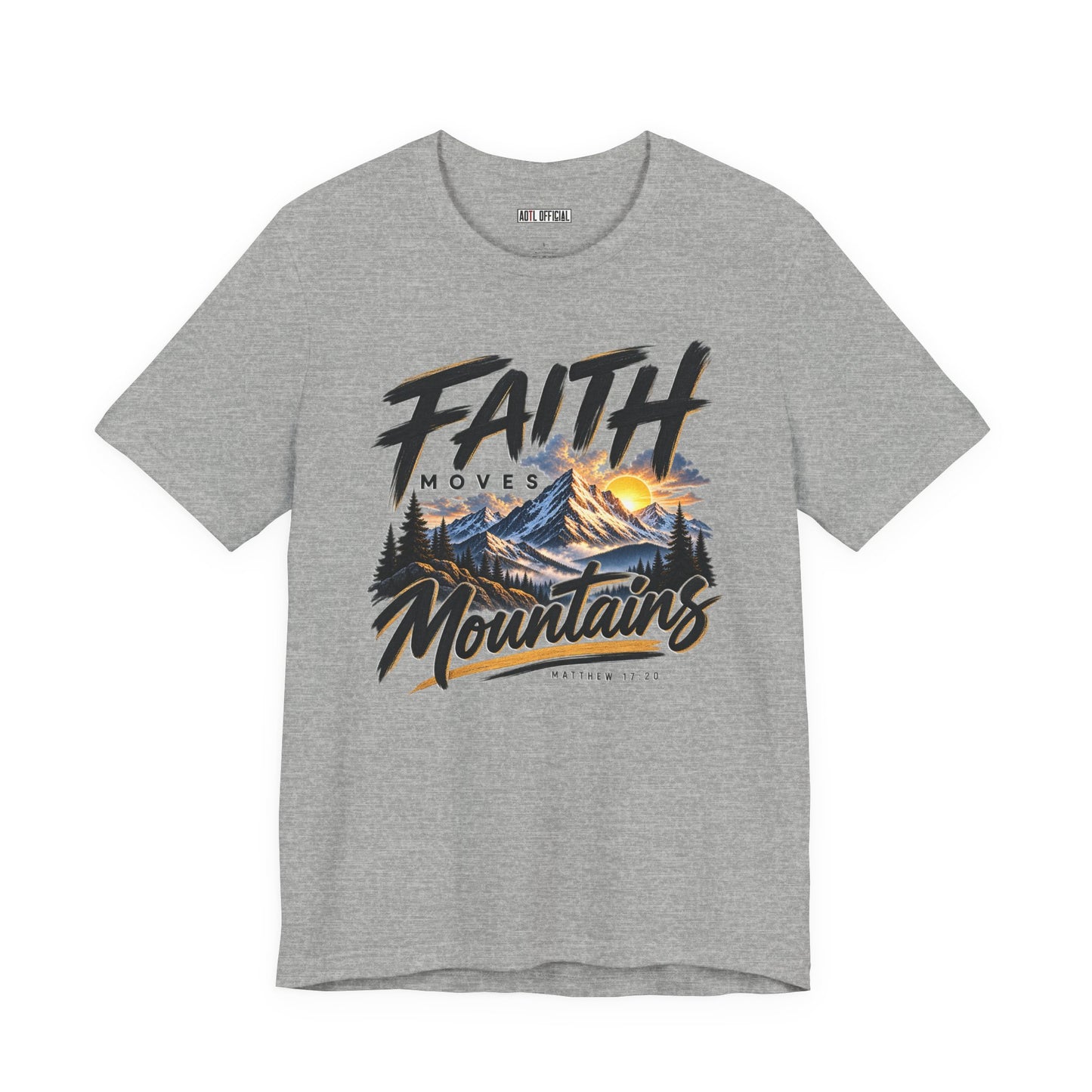 Faith Moves Mountains Christian T-shirt