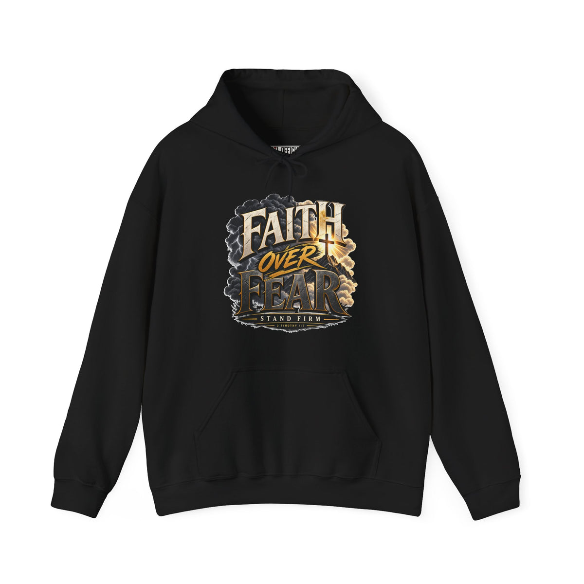 Faith Over Fear – Stand Firm Christian Hoodie