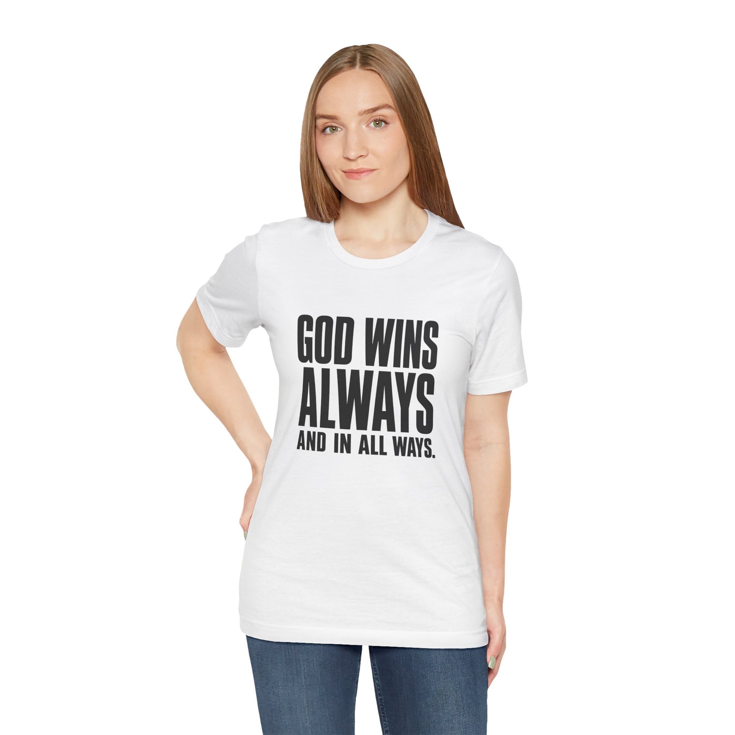 God Wins Always Classic Unisex Short Sleeve Tee