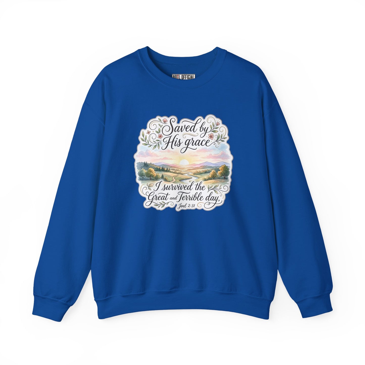 Grace Beyond the Horizon – I Survived the Great and Terrible Day (Joel 2:31) Christian Sweatshirt