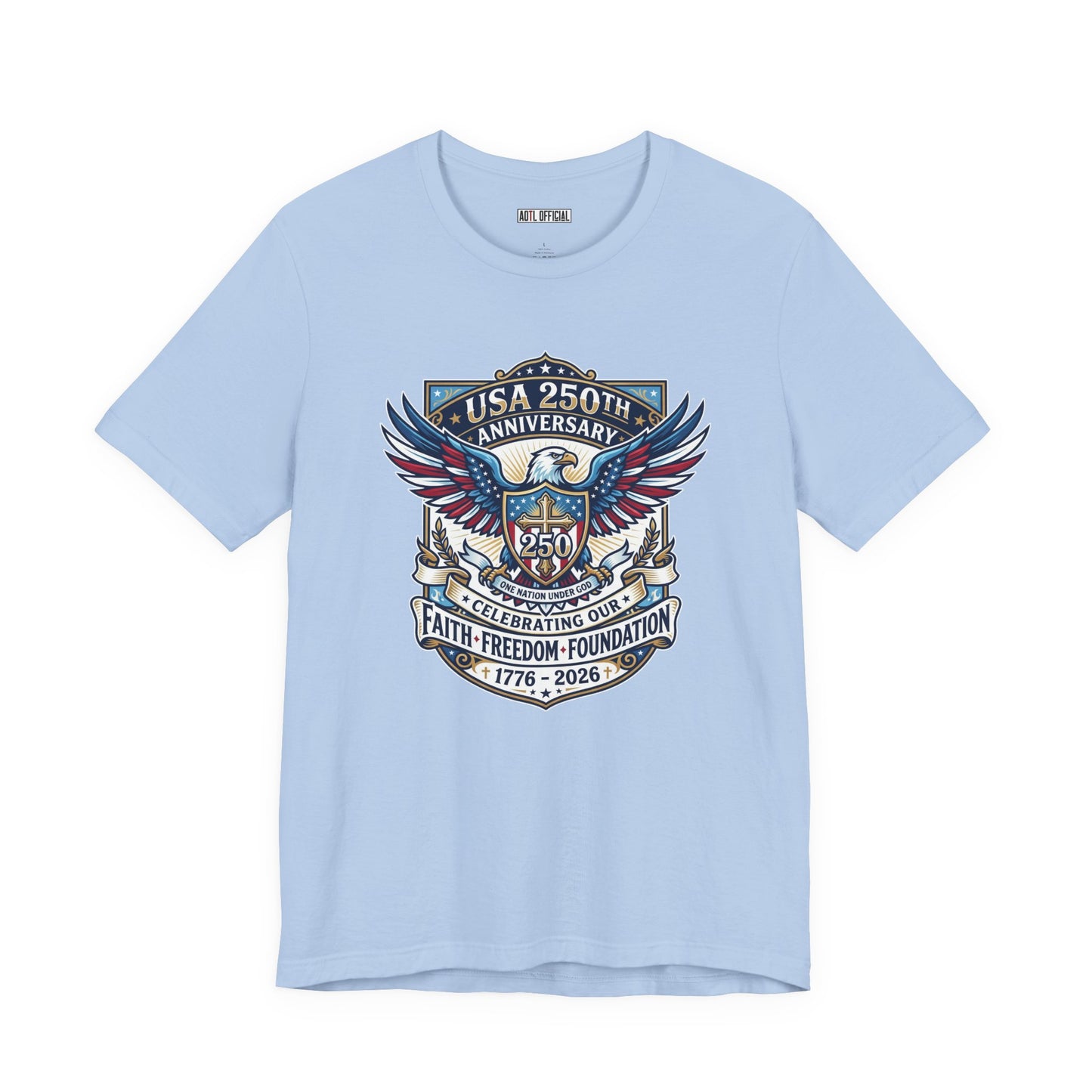 250 Years, One Nation under God Classic Unisex Short Sleeve Tee