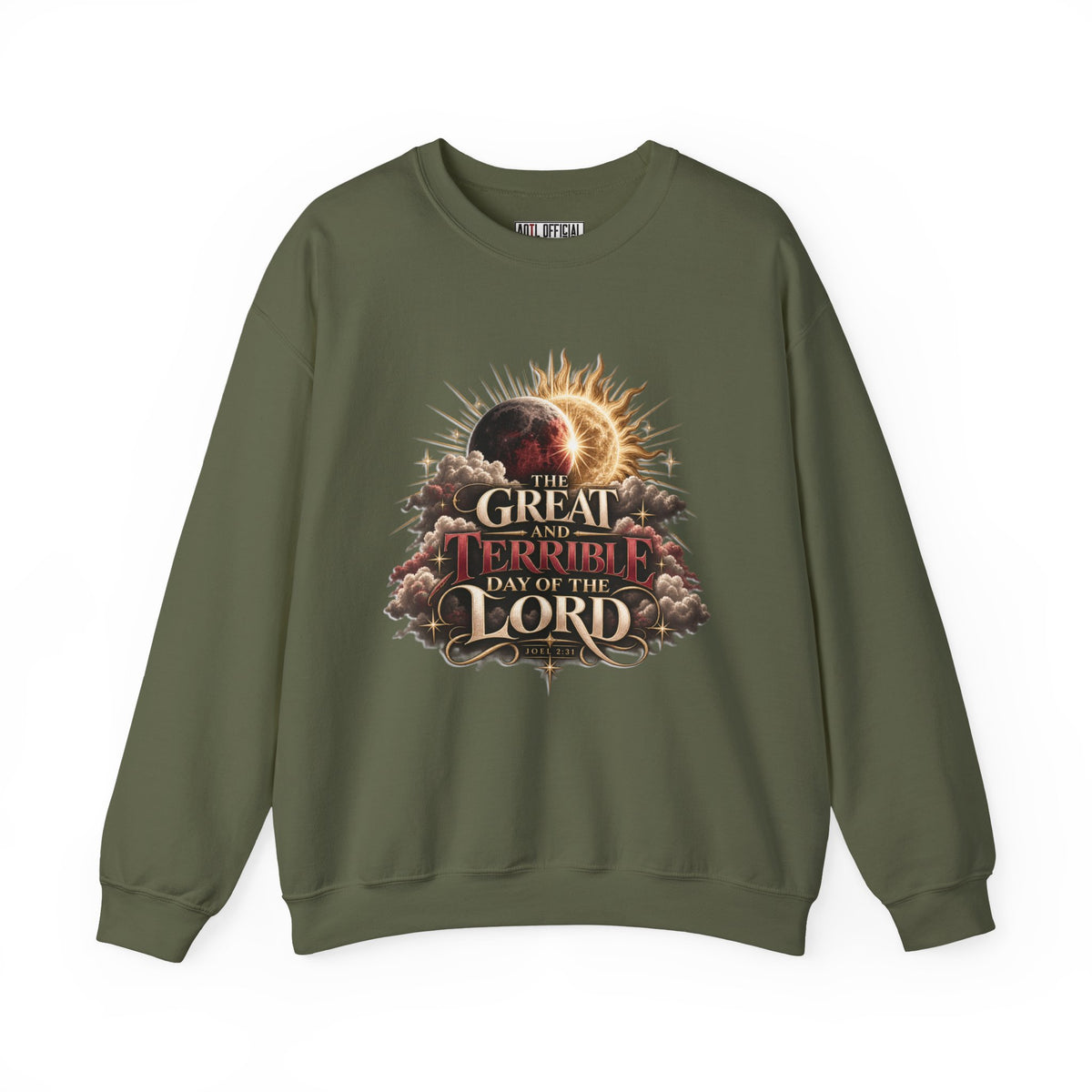 The Great and Terrible Day — Joel 2:31 Christian  Sweatshirt